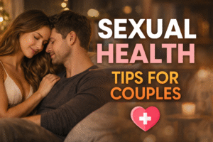 Sexual Health Tips for Couples